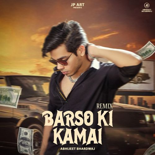 Barso ki Kamai (Remix)