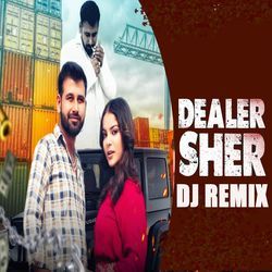 Dealer Sher (DJ Remix)-QSwJXkRKdFc