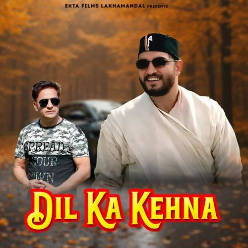 Dil Ka Kehna