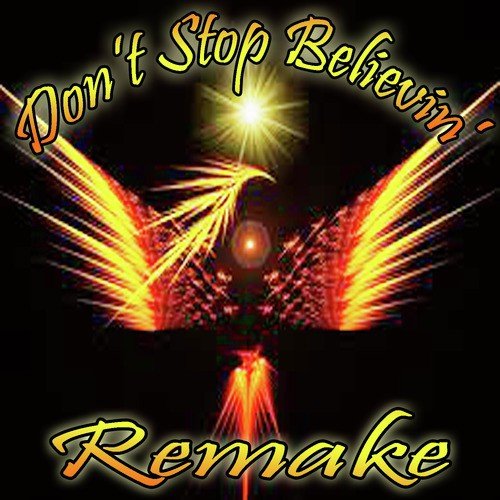 Don&#039;t Stop Believin&#039; (Journey Remake)_poster_image