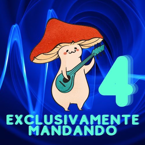 Exclusivamente Mandando 4 (Remix)