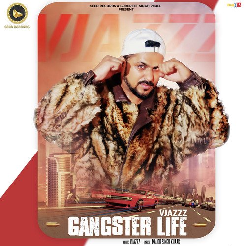 Gangster Life - Song Download from Gangster Life @ JioSaavn