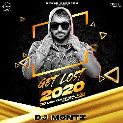 Get Lost 2020 Mashup By DJ Montz-KQYfchZoZ2s