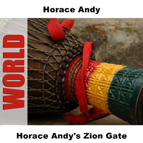 Horace Andy&#039;s Zion Gate