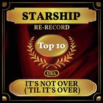 It's Not Over ('Til it's Over) (Rerecorded)