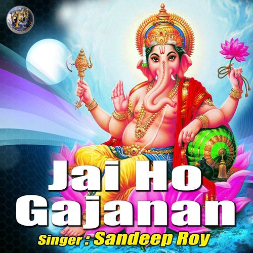 Jai Ho Gajanan