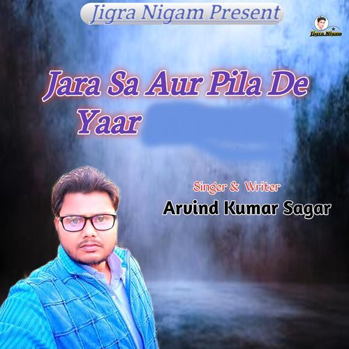 Jara Sa Aur Pila De Yaar