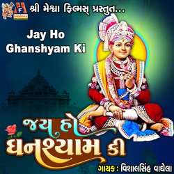 Jay Ho Ghanshyam Ki-RisZQSJkXGk