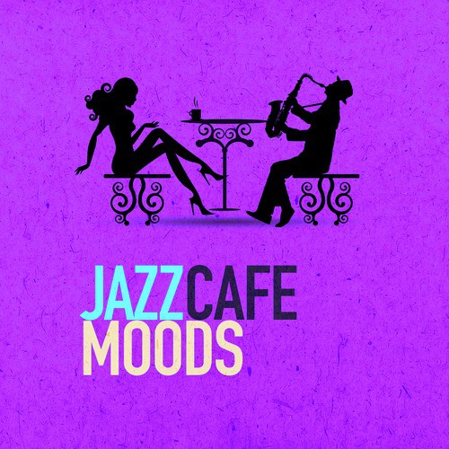 Jazz Cafe Moods