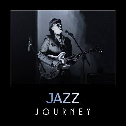 Jazz Journey – Smooth & Cool Jazz, Funky Jazz, Piano Bar Relaxation, Modern Jazz Background Music