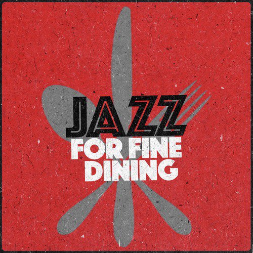 Jazz for Fine Dining