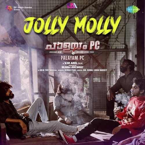 Jolly Molly (From "Palayam PC")