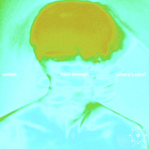 Loud Enough (Where's Otto? Remix) cover art