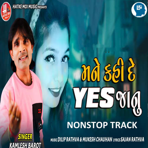 Mane Kahi De Yes Janu Nonstop Track