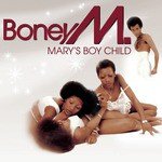 Mary&#039;s Boy Child / Oh My Lord