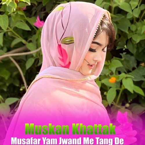 Musafar Yam Jwand Me Tang De