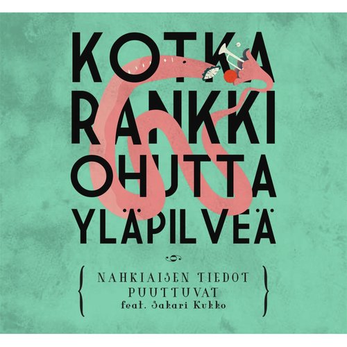 Nahkiaisen tiedot puuttuvat (feat. Sakari Kukko)