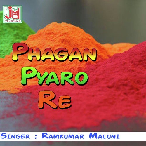 Phagan Pyaro Re