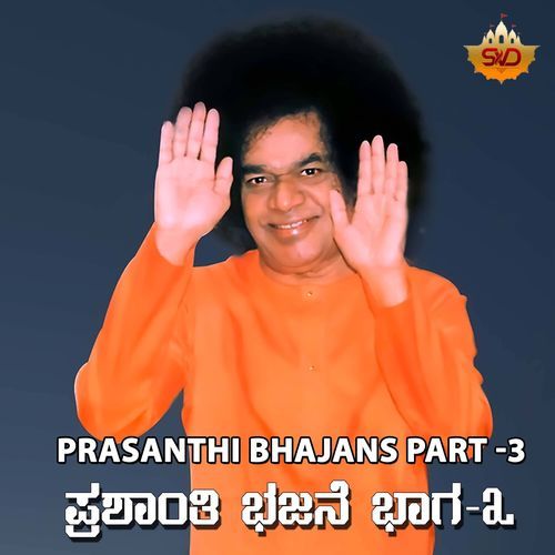 Prasanthi Bhajans, Pt. 3 (Live)