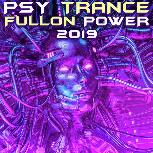 The Hidden Secret (Psy Trance Fullon Power 2019 DJ Mixed)