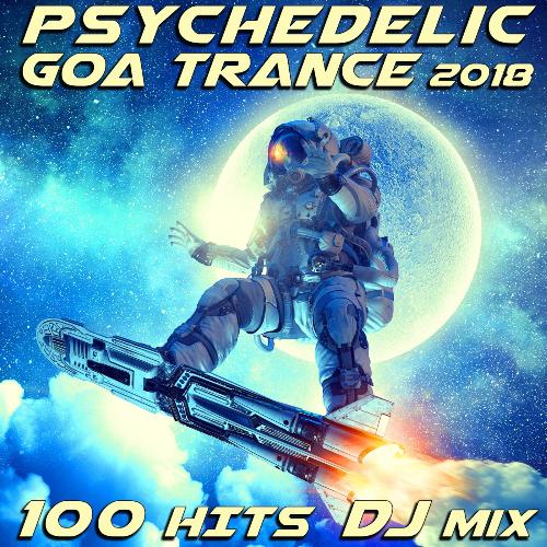 Cosmic Gate (Psychedelic Goa Trance 2018 100 Hits DJ Mix Edit)