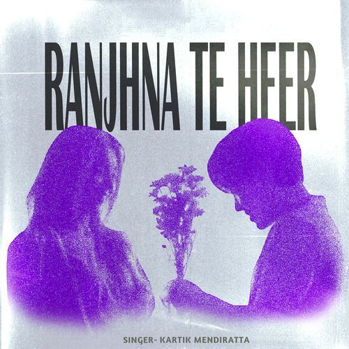 Ranjhna Te Heer