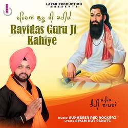 Ravidas Guru Ji Kahiye-Ow8deExZY1U