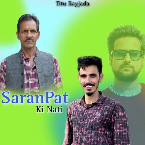 SaranPat Ki Nati