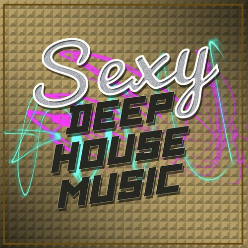 Sexy Deep House Music