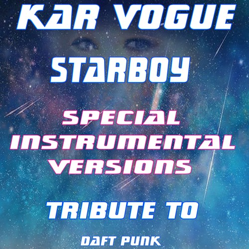 Starboy (Special House Remix Instrumental ) [Tribute To Starboy The Weeknd feat. Daft Punk]_poster_image