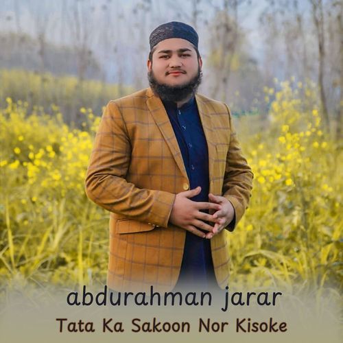 Tata Ka Sakoon Nor Kisoke