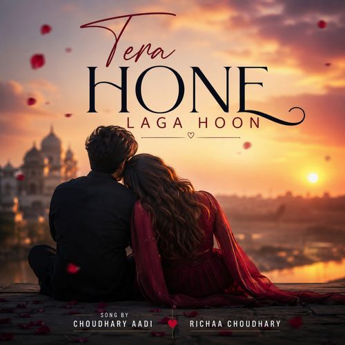 Tera Hone Laga Hoon