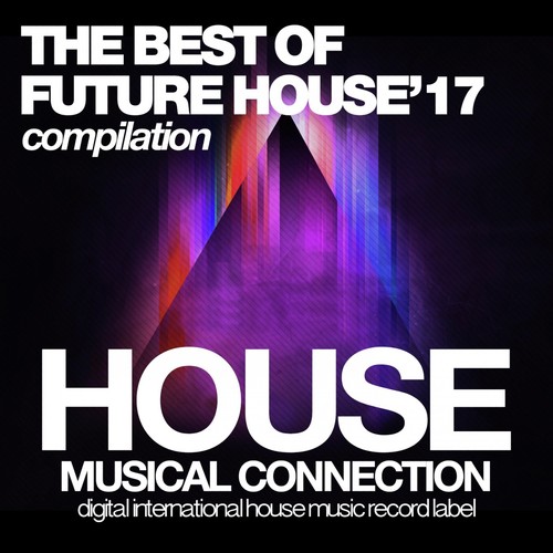 The Best of Future House '17