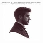 The Nutcracker, Op. 71, “Dance of the Sugar Plum Fairy” (Piano Solo Version)