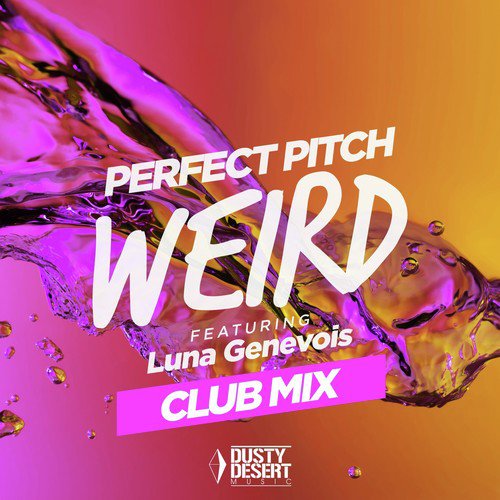 Weird (Club Mix)