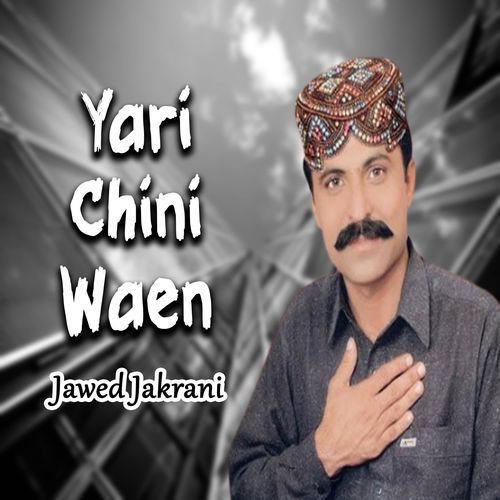 Yari Chini Waen