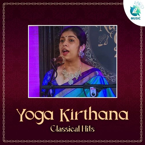 Yoga Kirthana Classical Hits