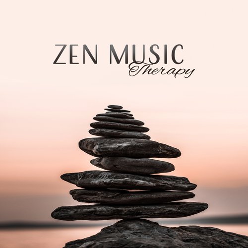 Zen Music Therapy -  Relaxing Music, Calming Sounds of Nature, Healing Zen, Soft Music