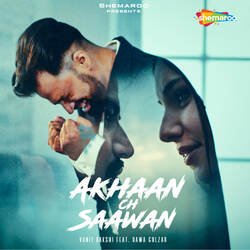 Akhaan Ch Saawan (feat. Bawa Gulzar)-ChBTc1l7WkU