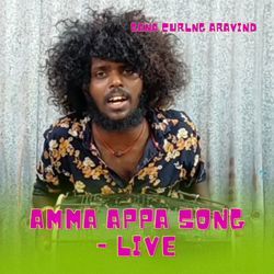 Amma Appa Song - Live