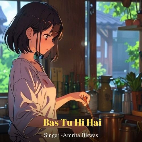 Bas Tu Hi Hai