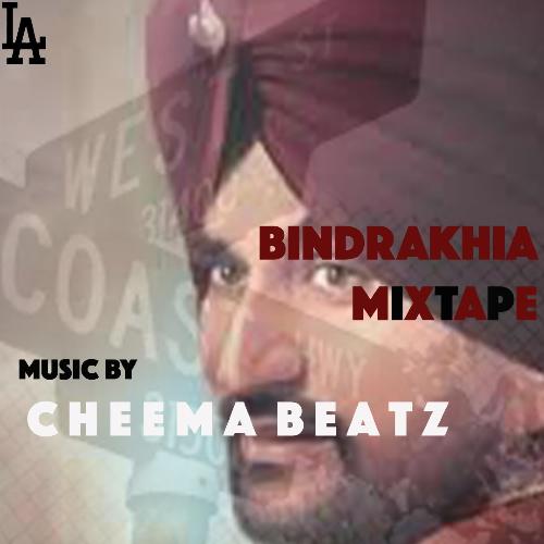 Bindrakhia Mixtape