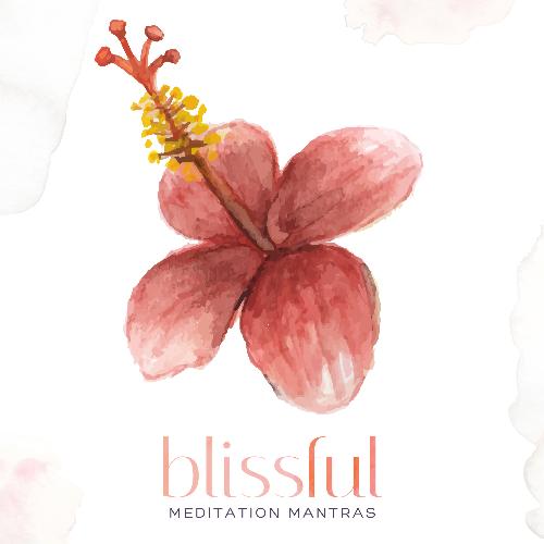 Blissful Meditation Mantras