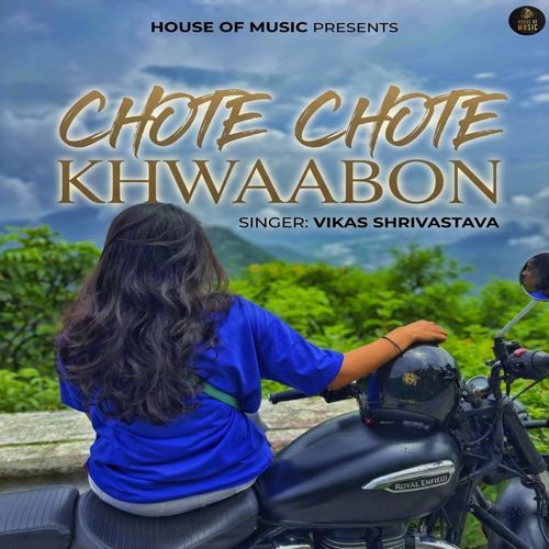 Chote Chote Khwaabon
