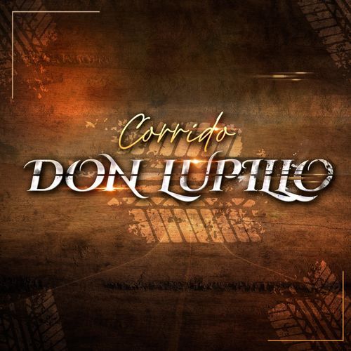 Corrido Don Lupillo cover art
