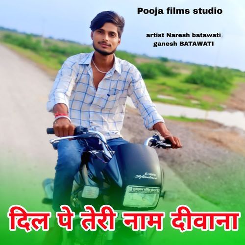 Dil Pe Tero Name Diwana