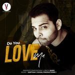 Do You Love Me