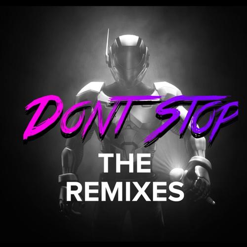 Don't Stop the Remixes