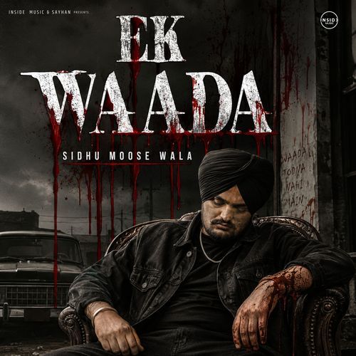 Ek Waada Sidhu Moose Wala