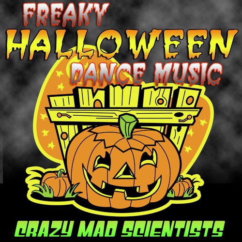 Freaky Halloween Dance Music
